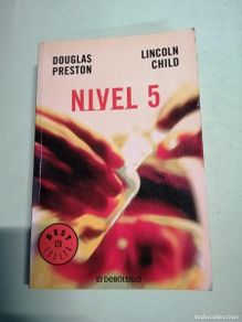 Libri di seconda mano: NIVEL 5 (LINCOLN CHILD - DOUGLAS PRESTON)